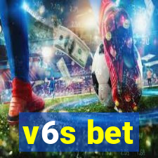 v6s bet